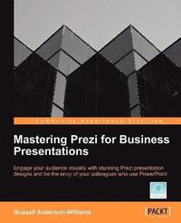 bokomslag Mastering Prezi For Business Presentations