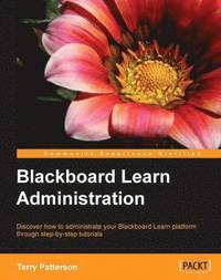 bokomslag Blackboard Learn Administration