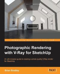 bokomslag Photographic Rendering with VRay for SketchUp
