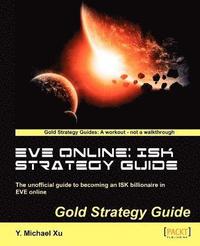 bokomslag EVE Online: ISK Strategy Guide