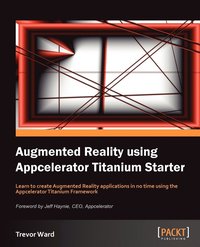bokomslag Augmented Reality using Appcelerator Titanium Starter