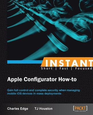 Instant Apple Configurator How-to 1