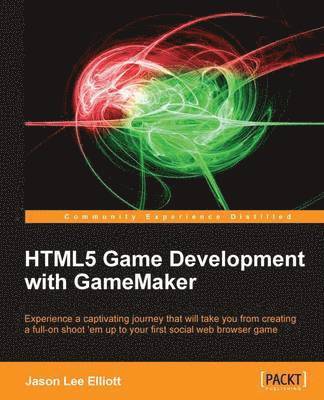 HTML5 Game Development with GameMaker 1