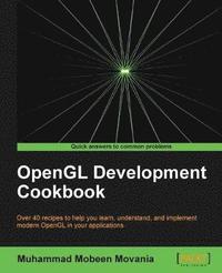 bokomslag OpenGL Development Cookbook