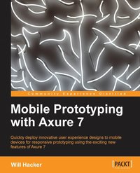 bokomslag Mobile Prototyping with Axure 7