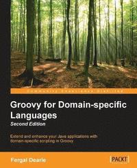 bokomslag Groovy for Domain-specific Languages -