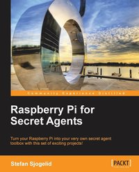 bokomslag Raspberry Pi for Secret Agents