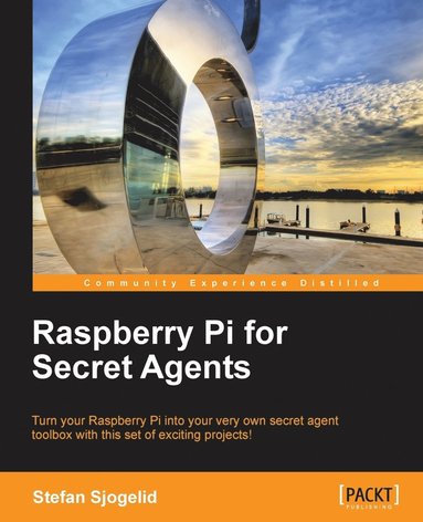 bokomslag Raspberry Pi for Secret Agents