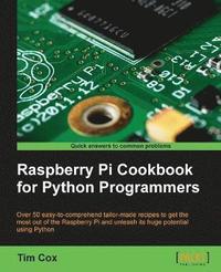 bokomslag Raspberry Pi Cookbook for Python Programmers