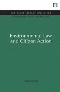 bokomslag Environmental Law and Citizen Action