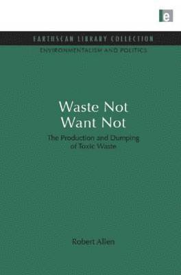 Waste Not Want Not 1