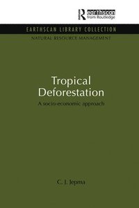 bokomslag Tropical Deforestation