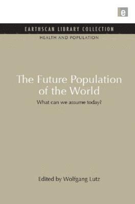 bokomslag The Future Population of the World