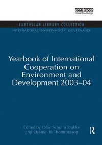 bokomslag Yearbook of International Cooperation on Environment and Development 2003-04