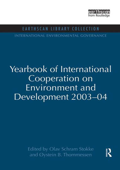 bokomslag Yearbook of International Cooperation on Environment and Development 2003-04