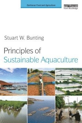 bokomslag Principles of Sustainable Aquaculture: Promoting Social, Economic and Environmental Resilience