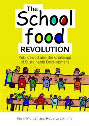 Kevin Morgan, Roberta Sonnino - School Food Revolution, Häftad