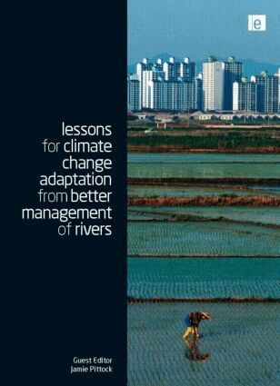 Jamie Pittock, Jamie Pittock - Lessons for Climate Change Adaptation from Better Management of Rivers, Inbunden