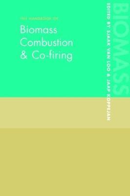 The Handbook of Biomass Combustion and Co-firing 1