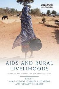 bokomslag AIDS and Rural Livelihoods