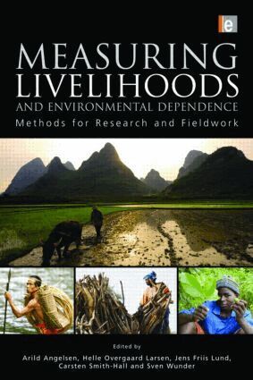 Arild Angelsen, Helle Overgaard Larsen, Jens Friis Lund, Carsten Smith-Hall, Sven Wunder - Measuring Livelihoods and Environmental Dependence, Häftad