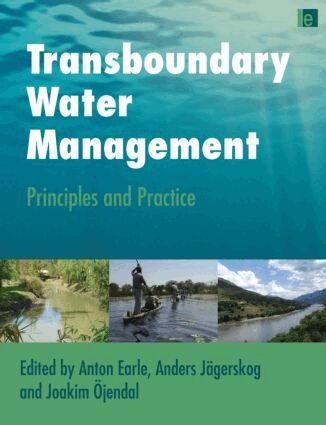 Anton Earle, Anders Jägerskog, Joakim Öjendal - Transboundary Water Management, Inbunden