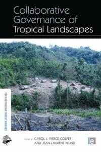 bokomslag Collaborative Governance of Tropical Landscapes
