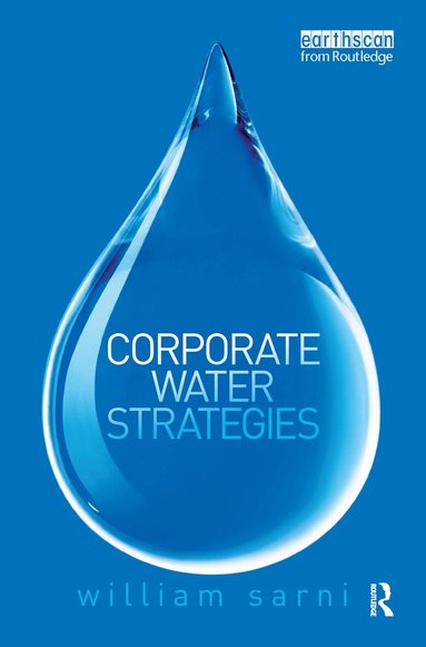 William Sarni - Corporate Water Strategies, Inbunden