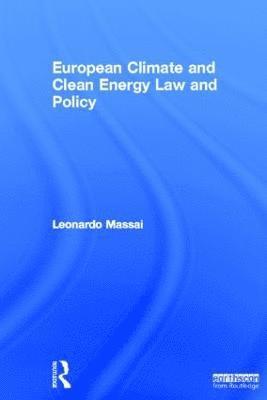 European Climate and Clean Energy Law and Policy 1