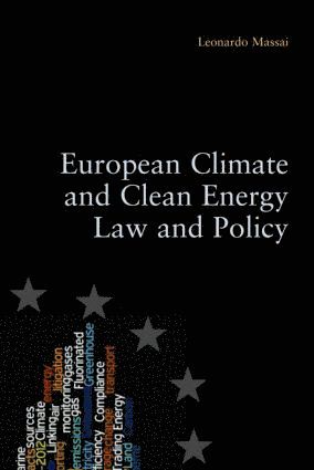 bokomslag European Climate and Clean Energy Law and Policy