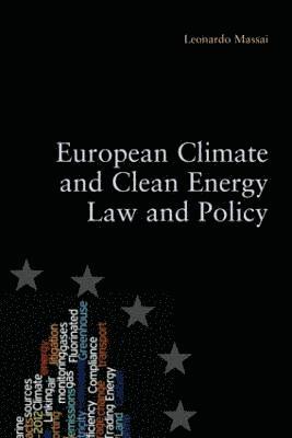 European Climate and Clean Energy Law and Policy 1