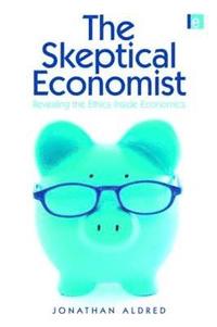 bokomslag The Skeptical Economist