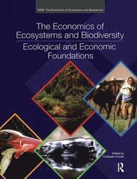 bokomslag The Economics of Ecosystems and Biodiversity: Ecological and Economic Foundations