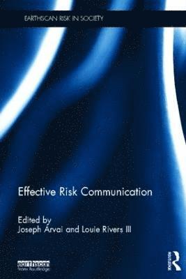 Effective Risk Communication 1