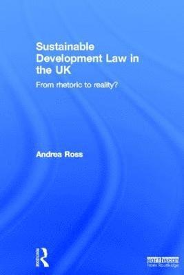 bokomslag Sustainable Development Law in the UK