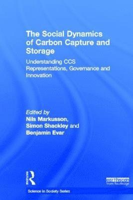 bokomslag The Social Dynamics of Carbon Capture and Storage