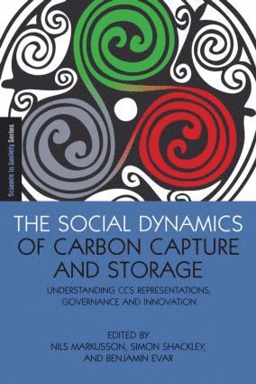 The Social Dynamics of Carbon Capture and Storage 1