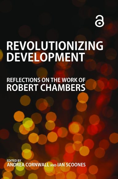 Andrea Cornwall, Ian Scoones - Revolutionizing Development, Inbunden