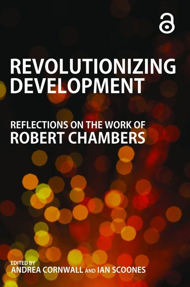 Andrea Cornwall, Ian Scoones - Revolutionizing Development, Häftad