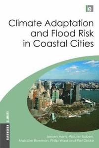 bokomslag Climate Adaptation and Flood Risk in Coastal Cities
