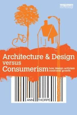 Architecture & Design versus Consumerism 1