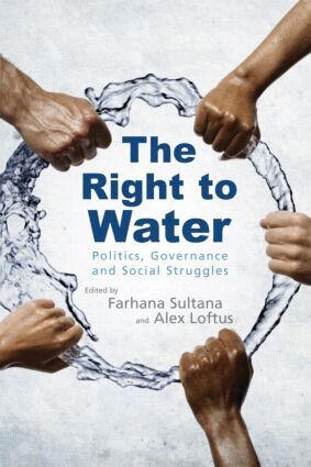 Farhana Sultana, Alex Loftus - Right to Water, Häftad