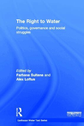 Farhana Sultana, Alex Loftus - Right to Water, Inbunden