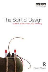 bokomslag The Spirit of Design