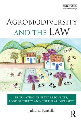 Agrobiodiversity and the Law 1