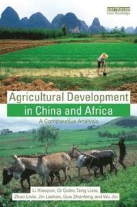 bokomslag Agricultural Development in China and Africa