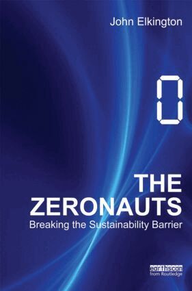 John Elkington - Zeronauts, Inbunden