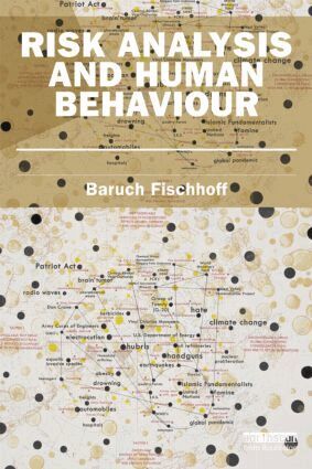 Baruch Fischhoff - Risk Analysis and Human Behavior, Häftad