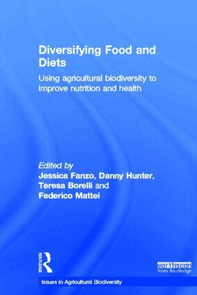 Jessica Fanzo, Danny Hunter, Teresa Borelli, Federico Mattei - Diversifying Food and Diets, Inbunden