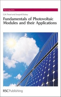 bokomslag Fundamentals of Photovoltaic Modules and their Applications